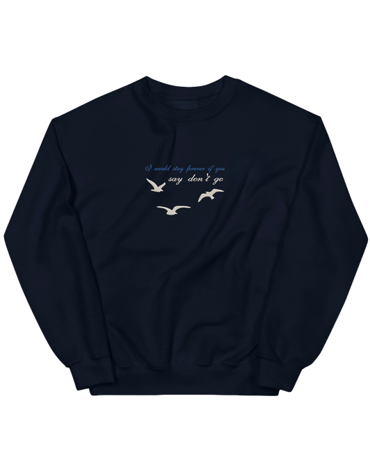 Say don't go sweatshirt Taylor Swift - Thread Muse