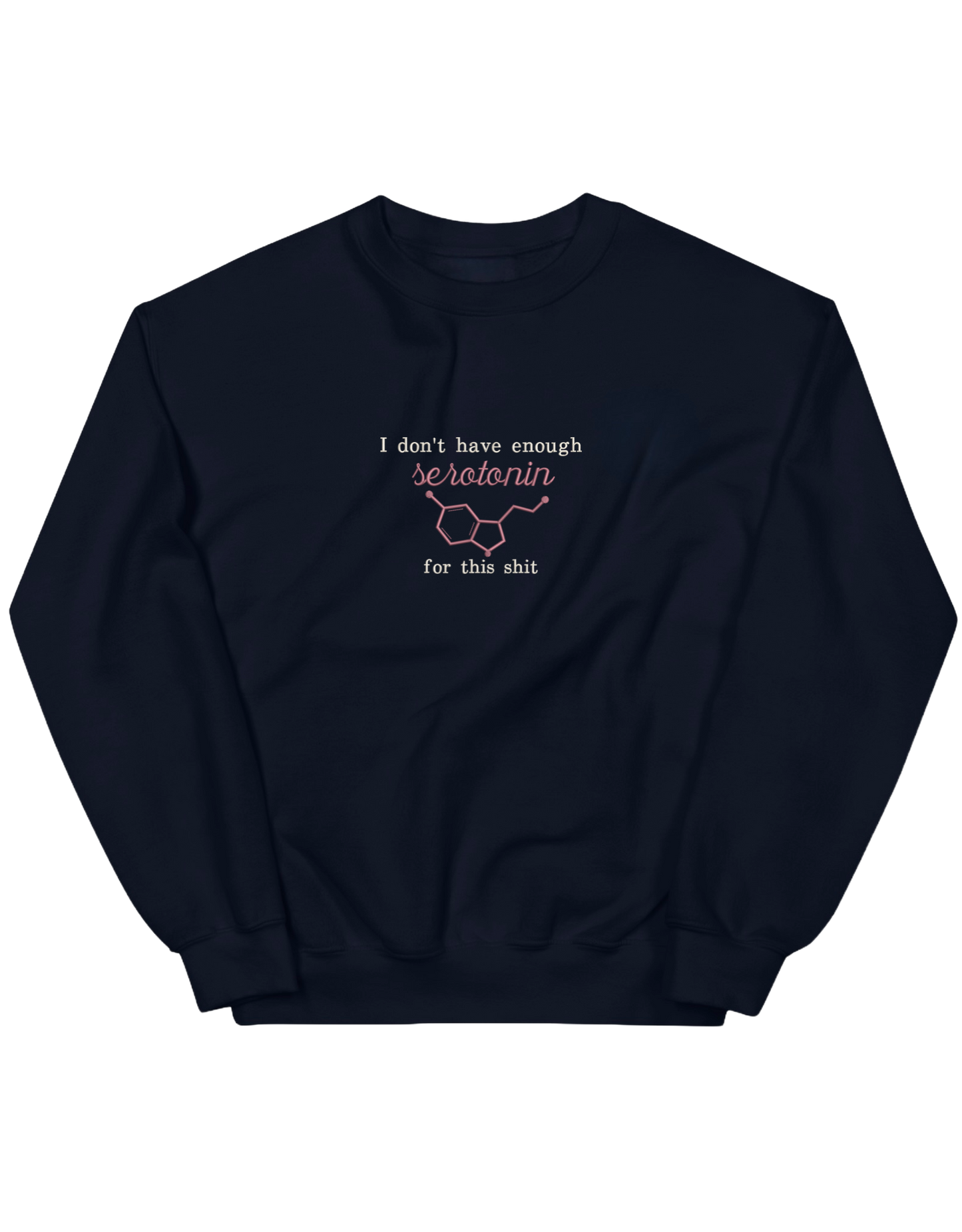 Enough serotonin sweatshirt - Thread Muse