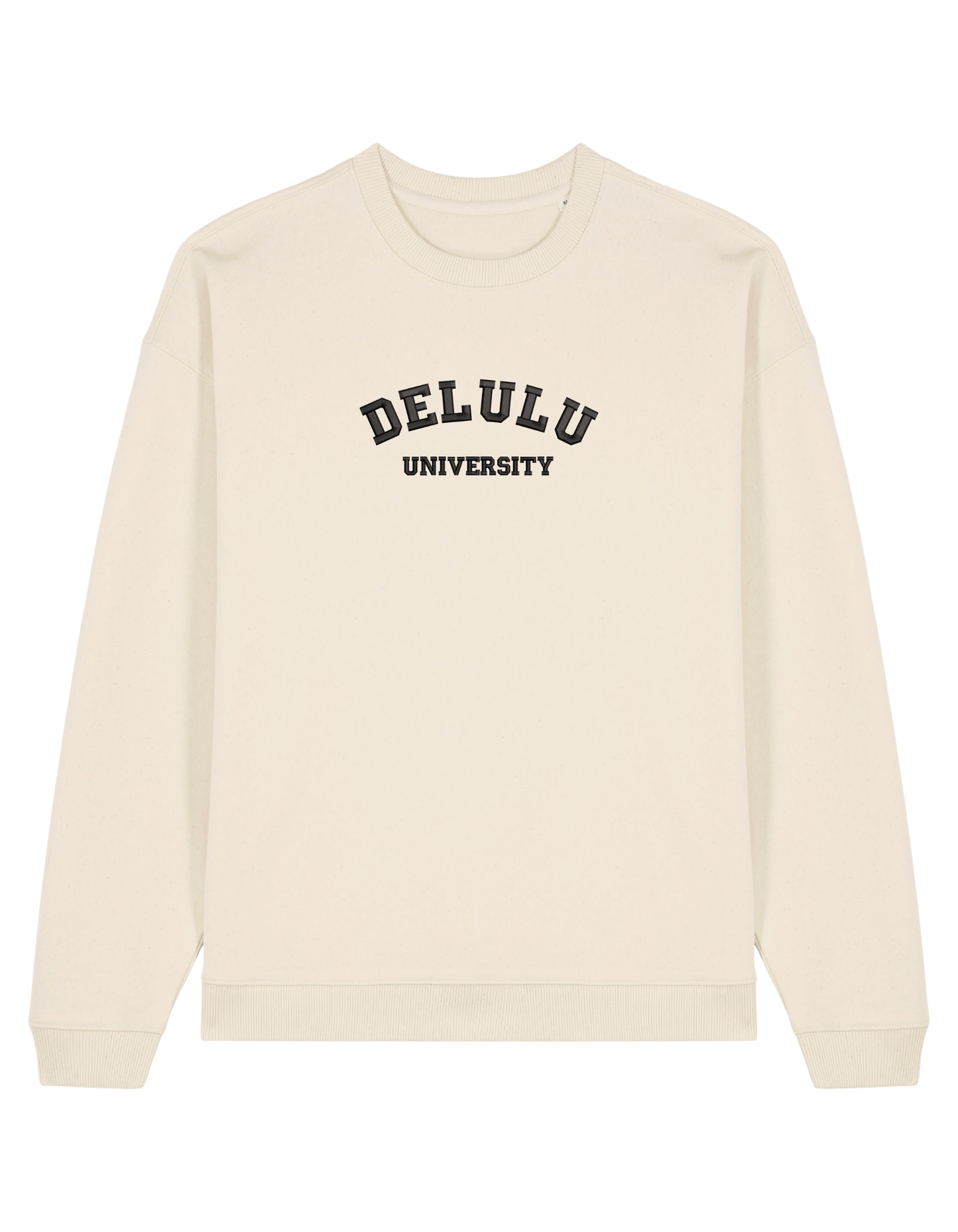 Delulu university sweatshirt mesaje