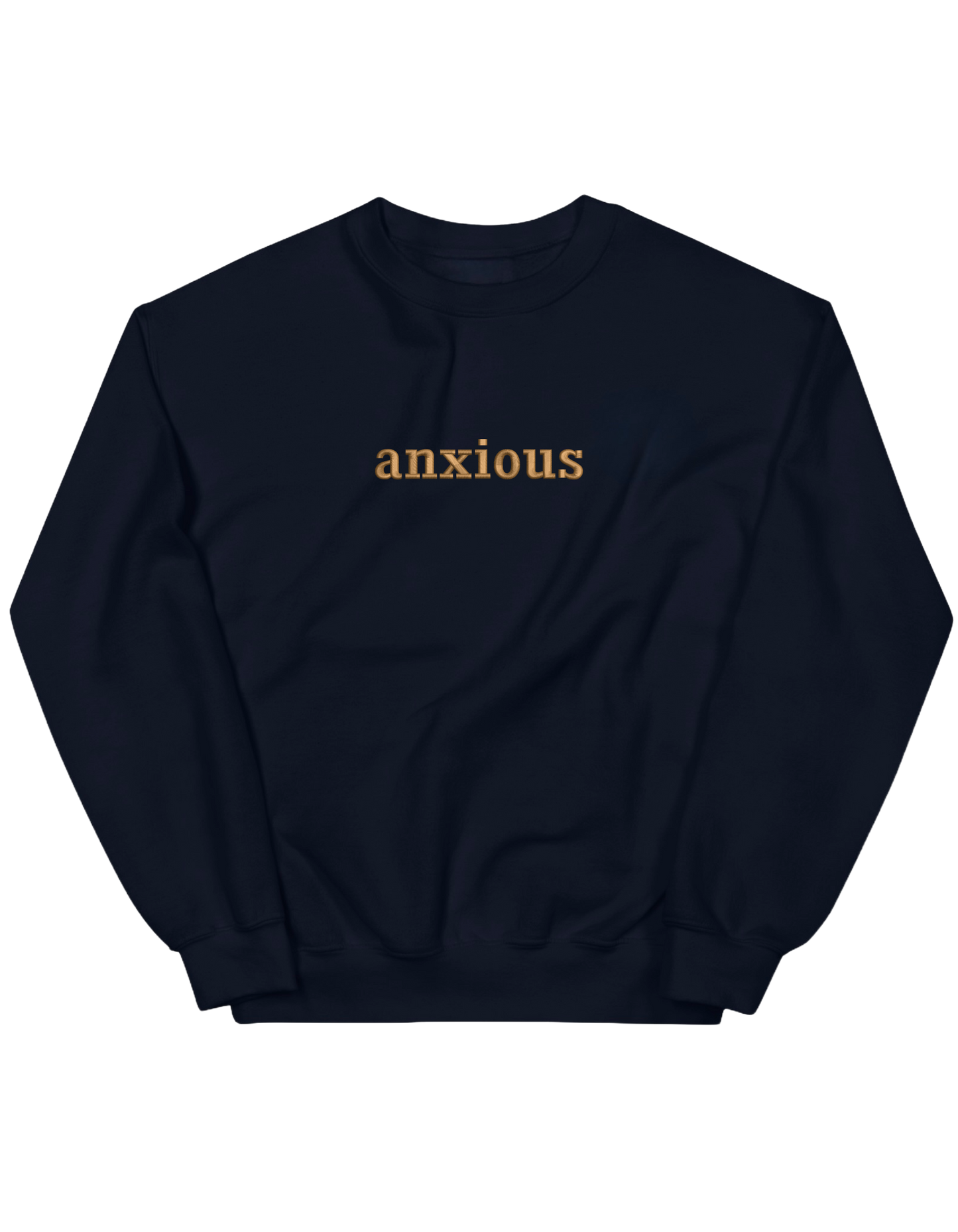 Anxious sweatshirt mesaje