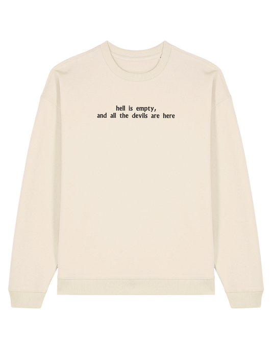Hell is empty sweatshirt Shatter me