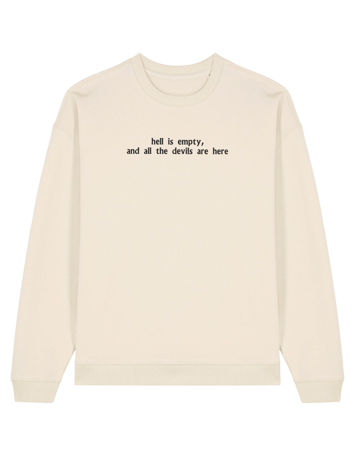 Hell is empty sweatshirt Shatter me