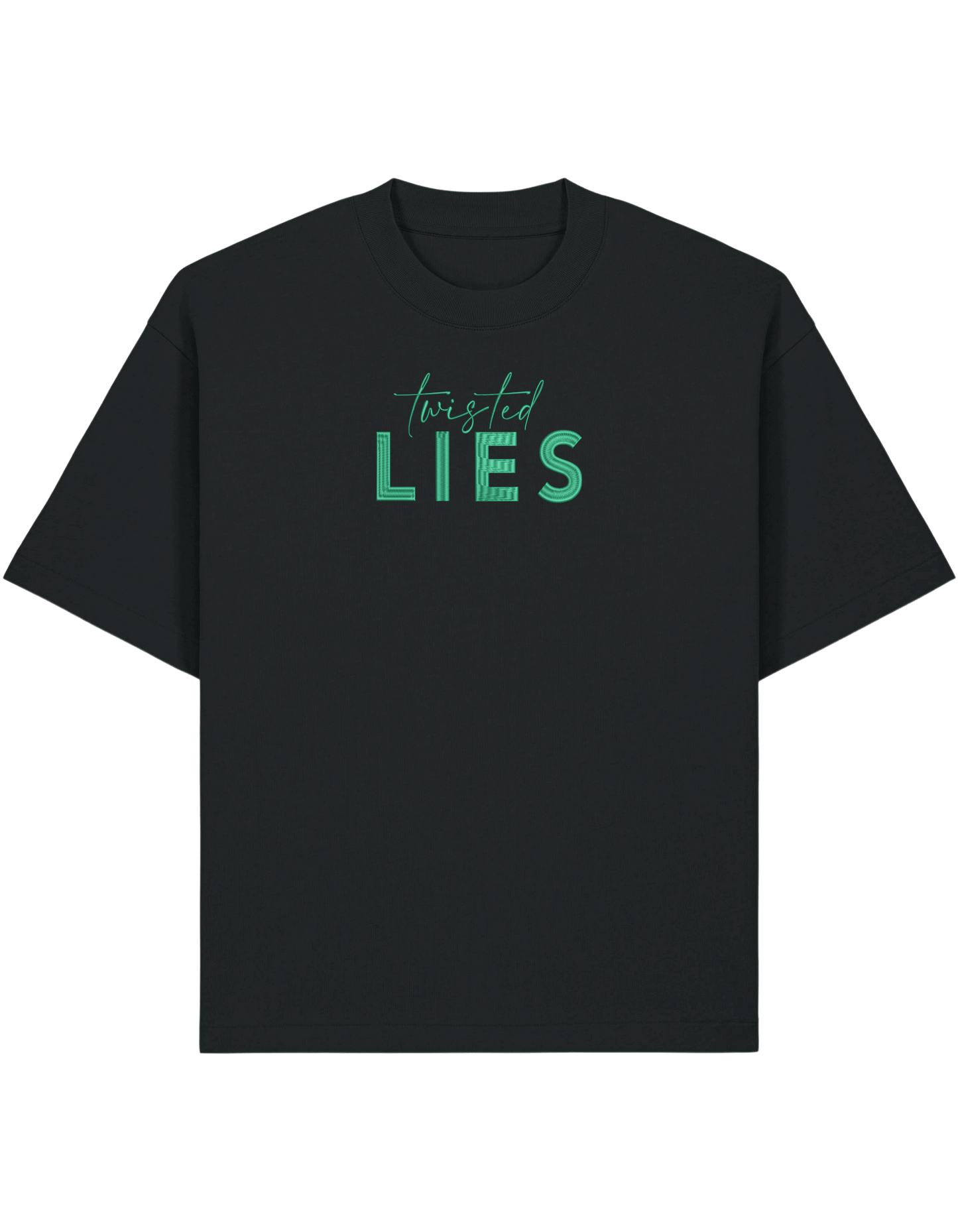 Twisted lies tricou