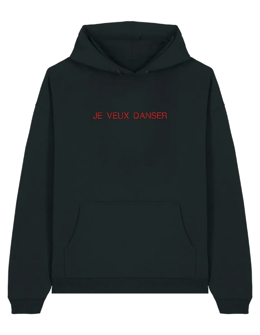 Je veux danser hoodie mesaje - Thread Muse