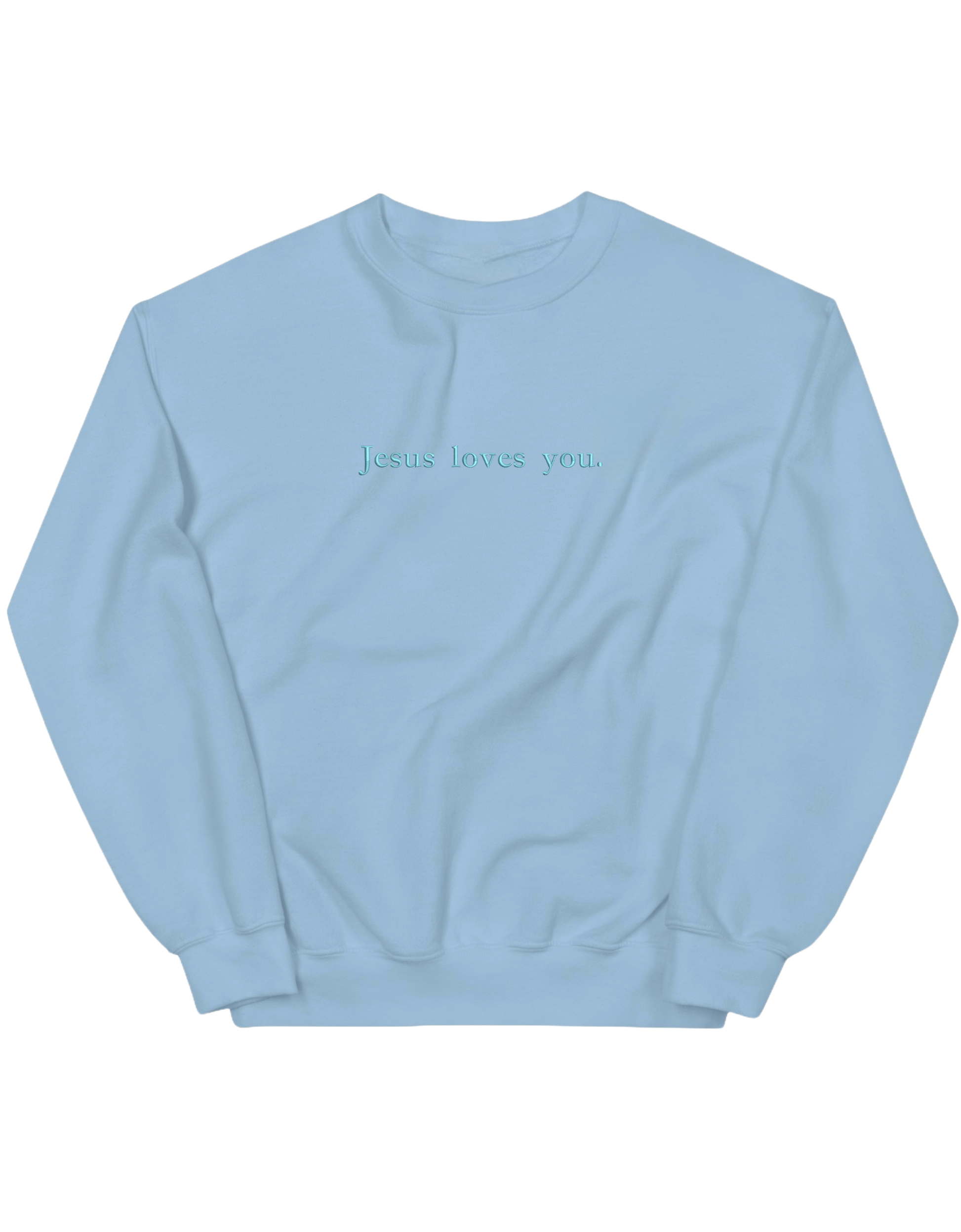 Jesus loves you sweatshirt - Thread Muse