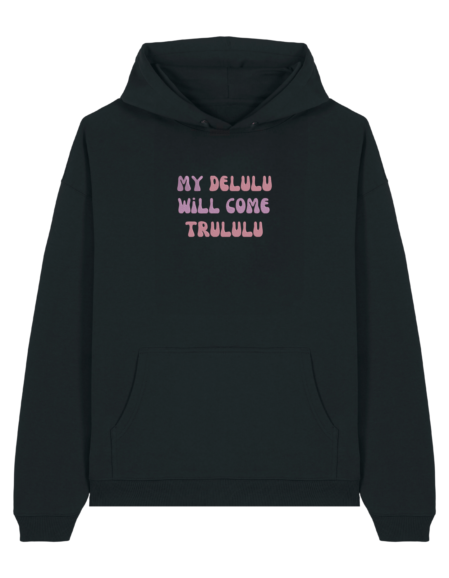 My delulu hoodie mesaje