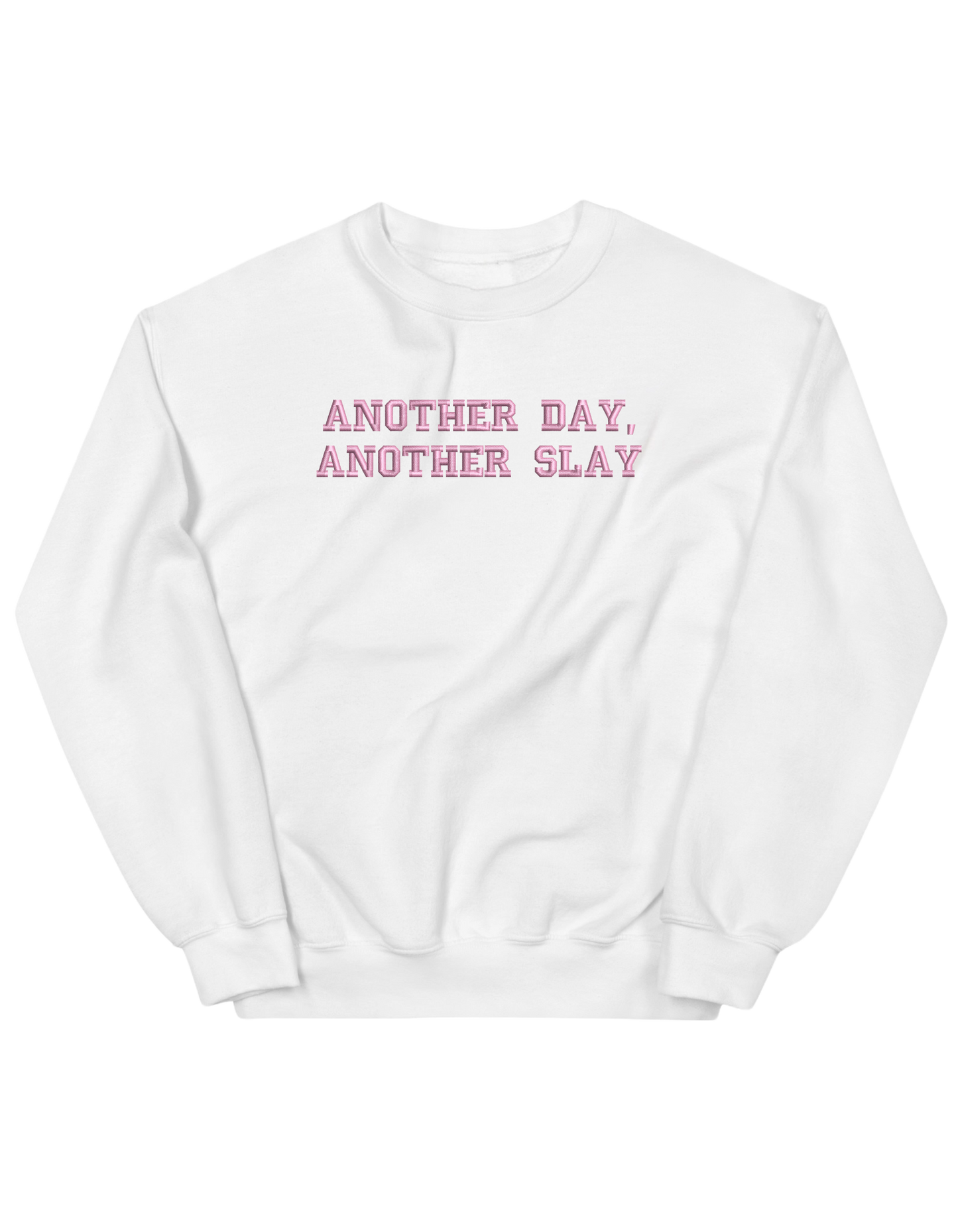 Another day sweatshirt Girly - Thread Muse