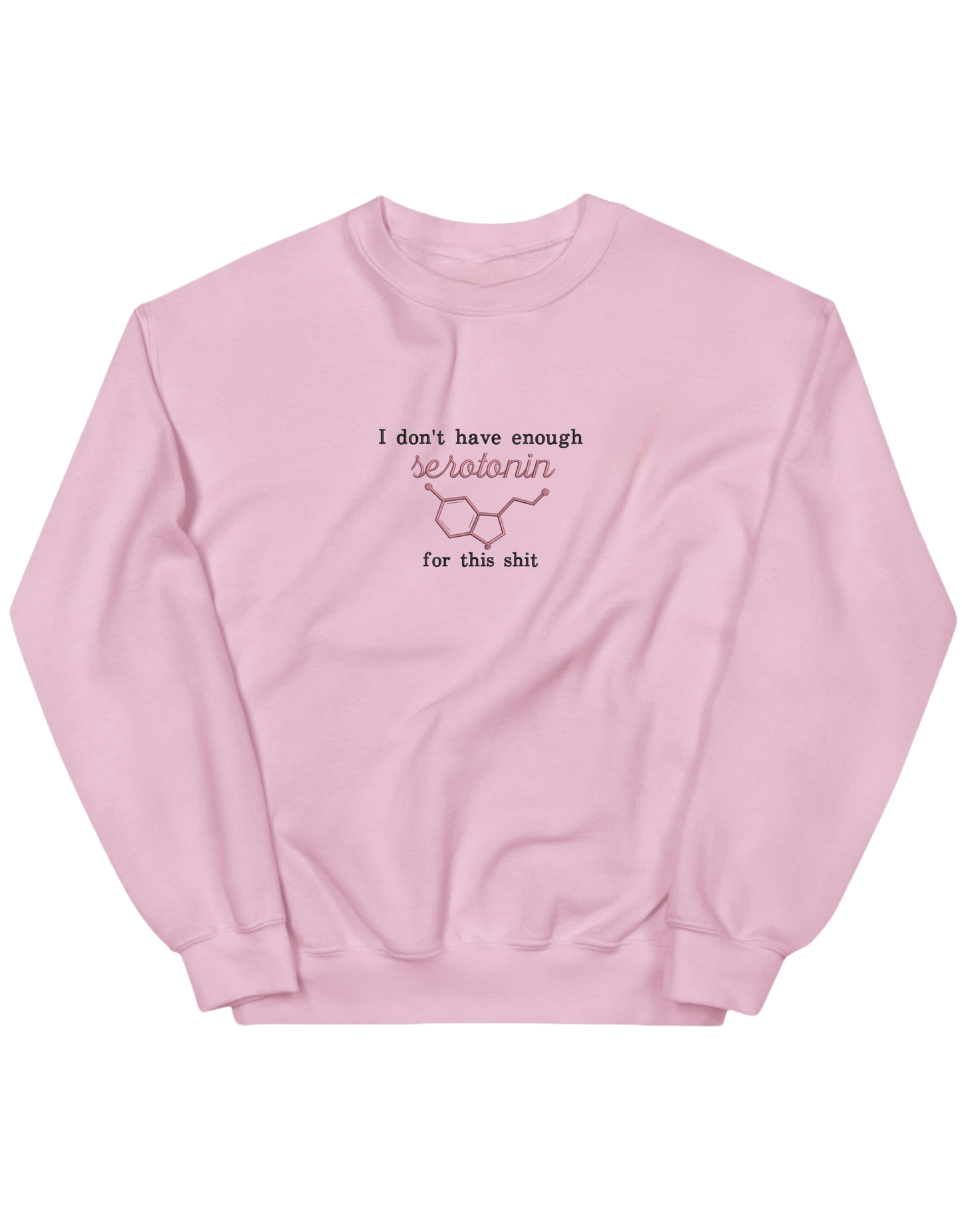 Enough serotonin sweatshirt - Thread Muse