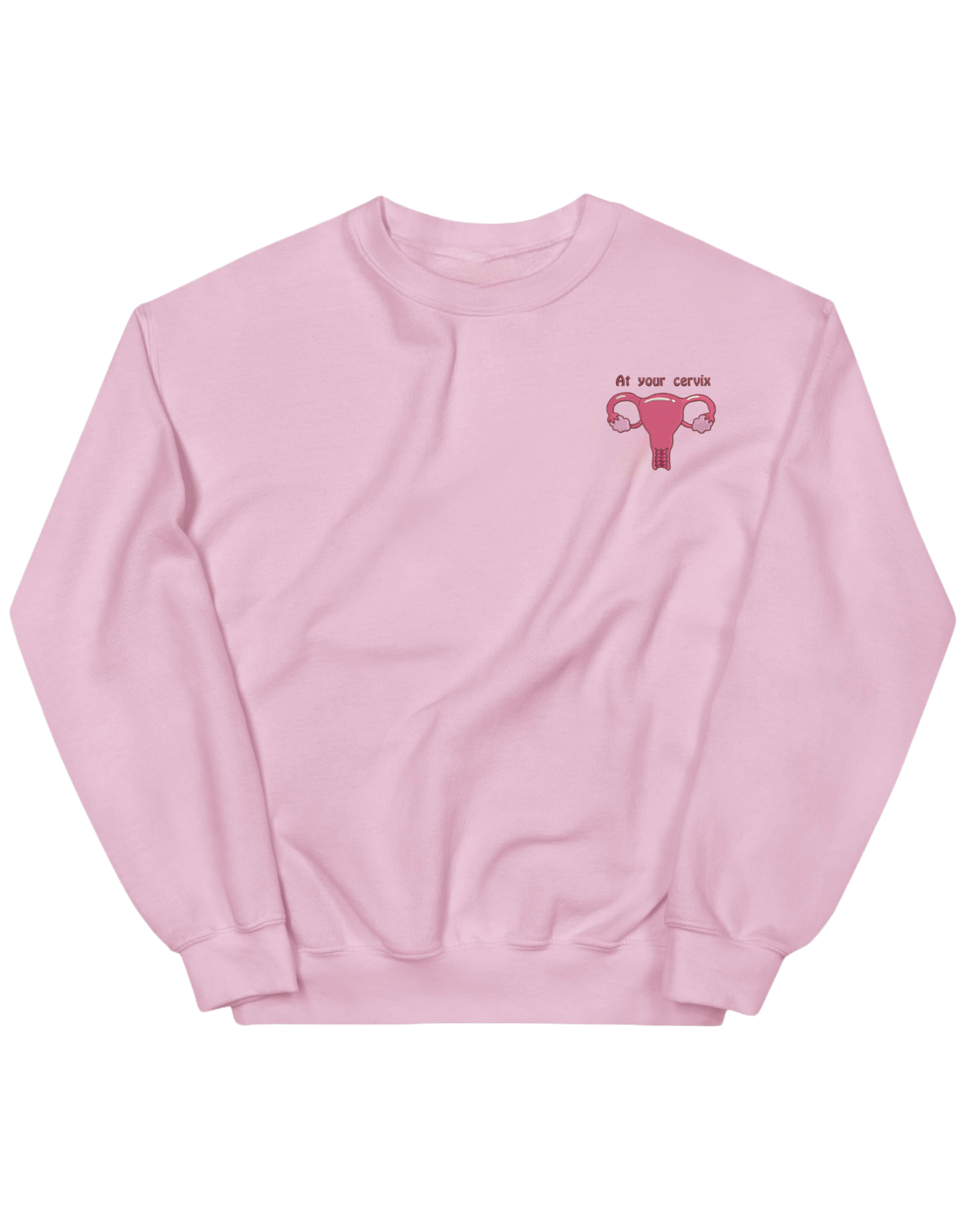 At your cervix sweatshirt - Thread Muse