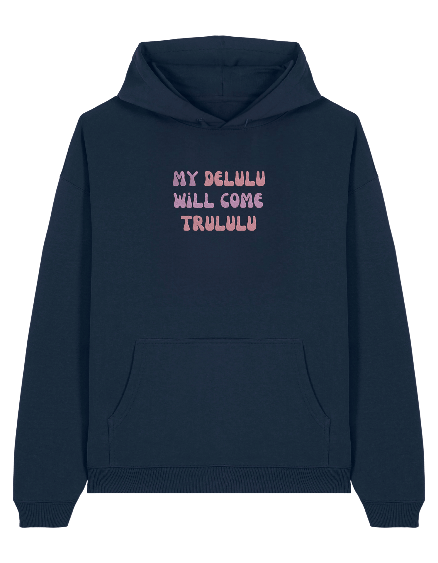 My delulu hoodie mesaje