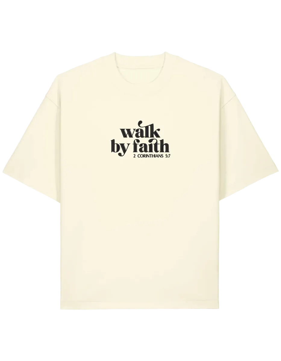 Walk by faith tricou - Thread Muse
