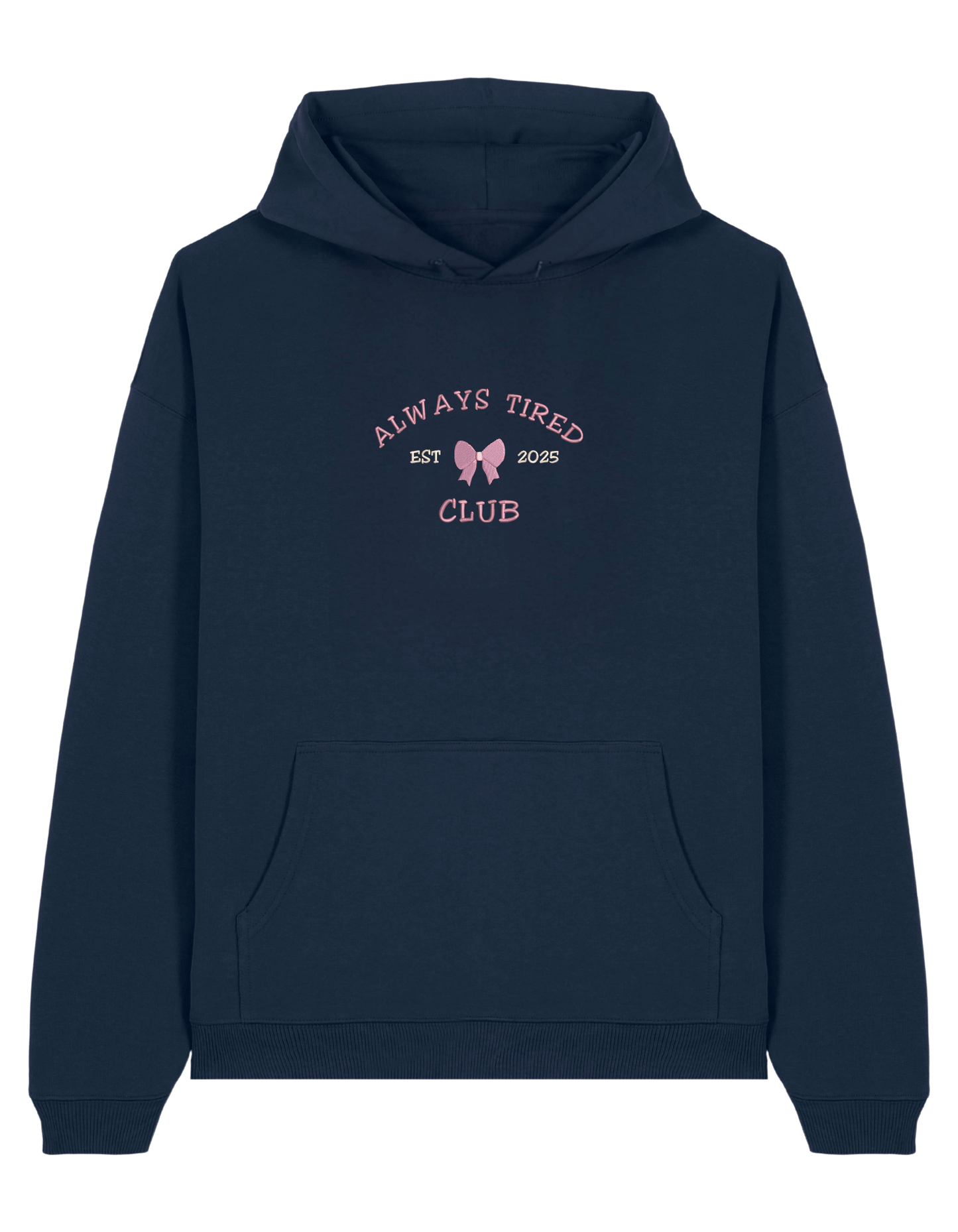 Always tired club hoodie Girly