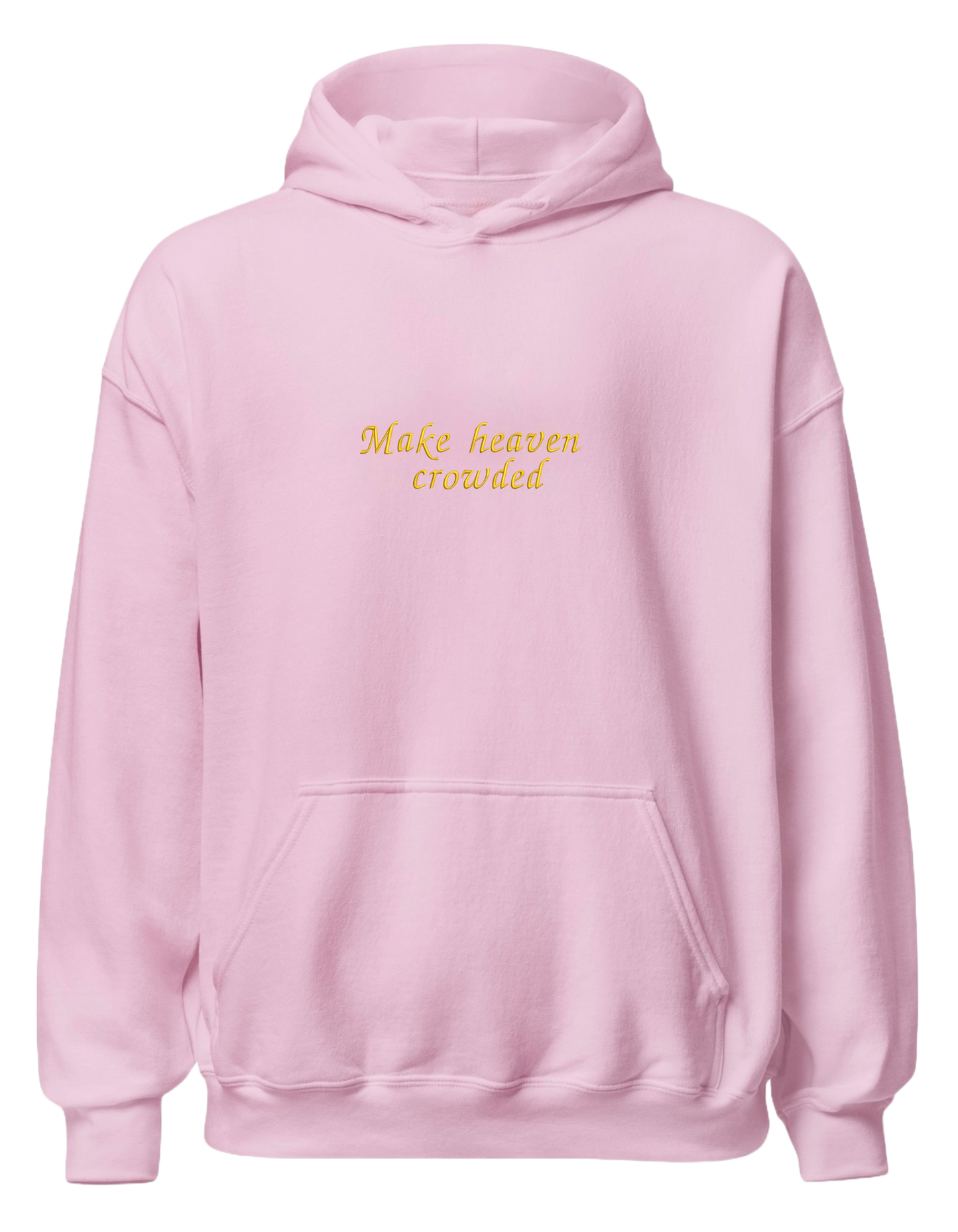 Make heaven crowded hoodie - Thread Muse