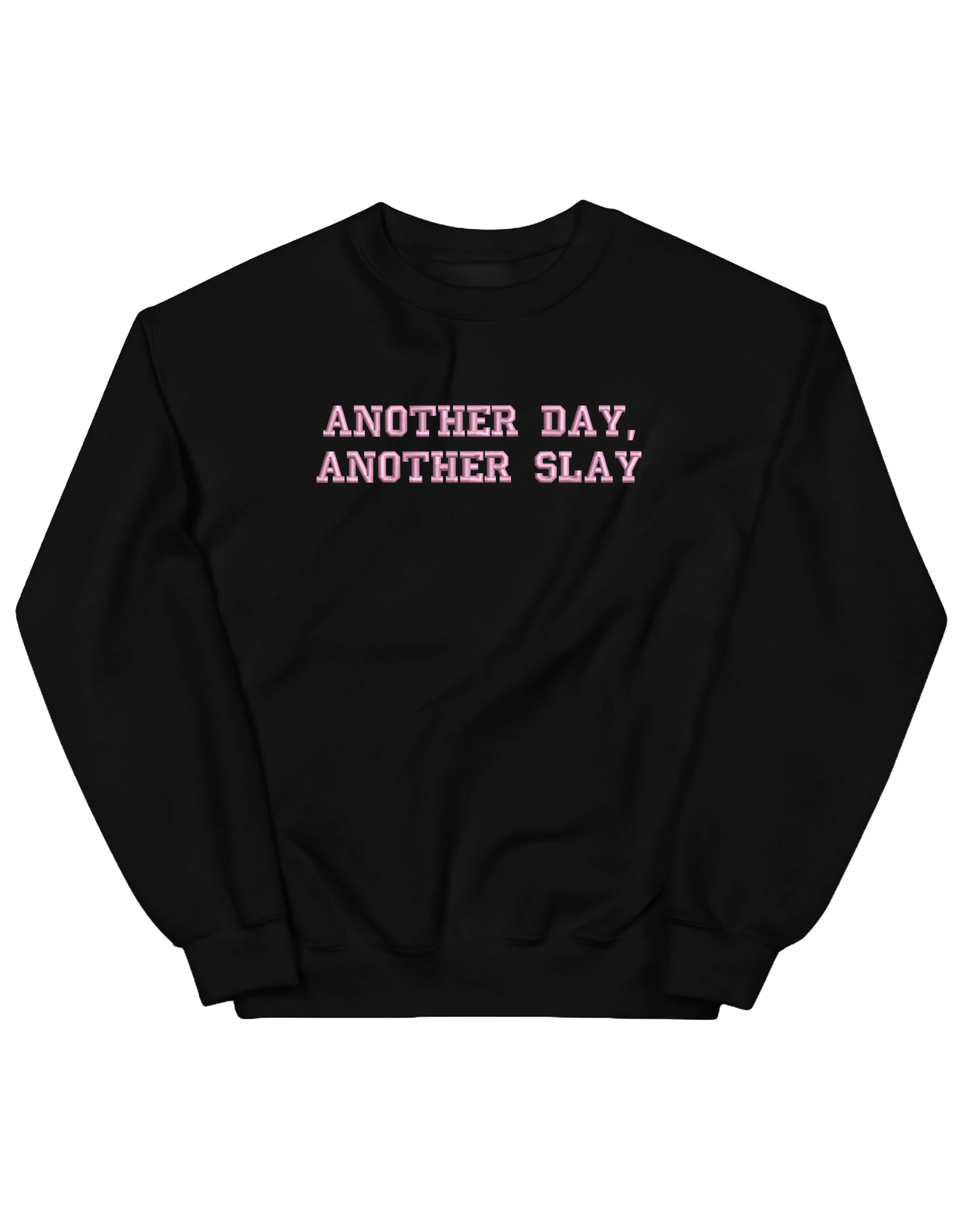 Another day sweatshirt Girly - Thread Muse