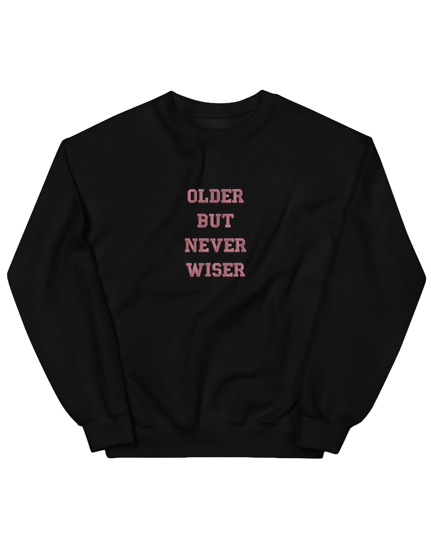 Older but never wiser sweatshirt Taylor Swift - Thread Muse