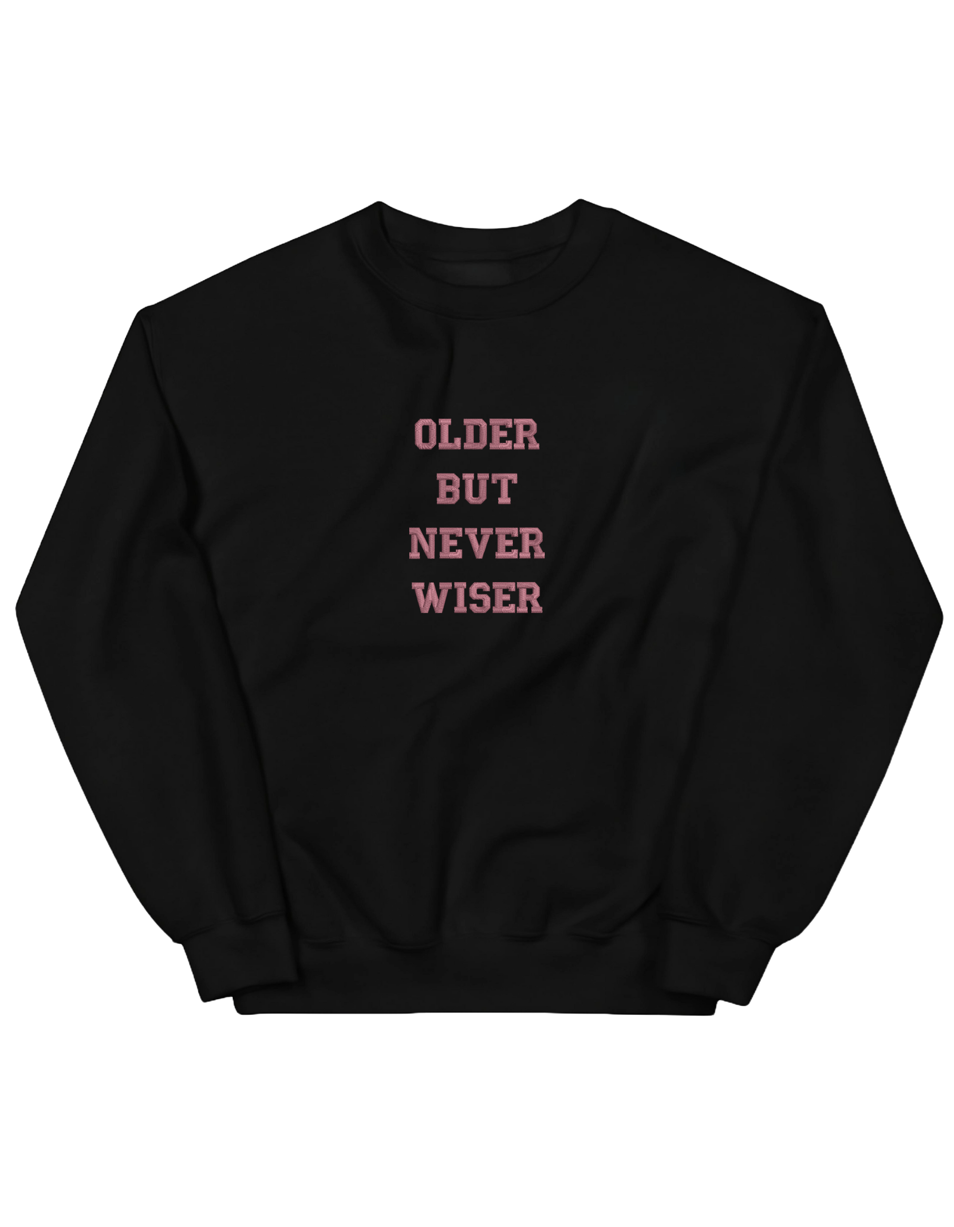 Older but never wiser sweatshirt Taylor Swift - Thread Muse