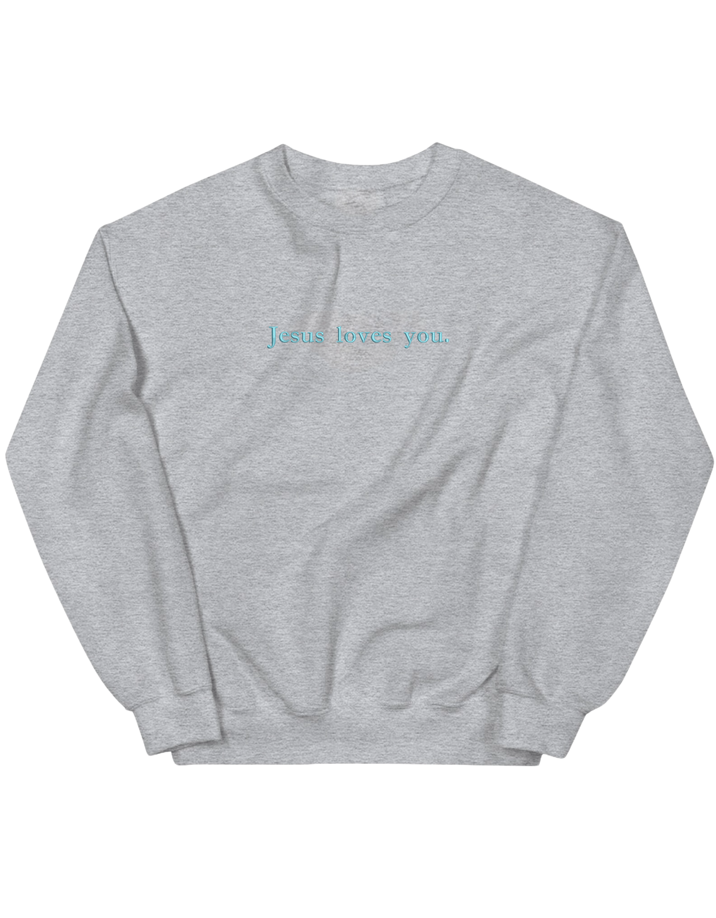 Jesus loves you sweatshirt