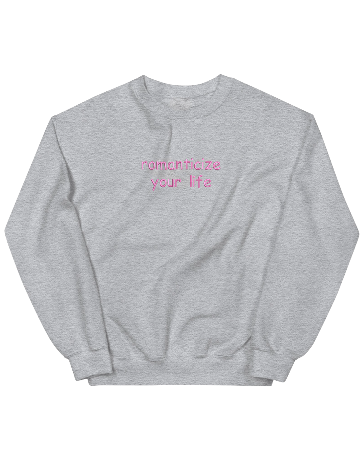 Romanticize sweatshirt Girly - Thread Muse