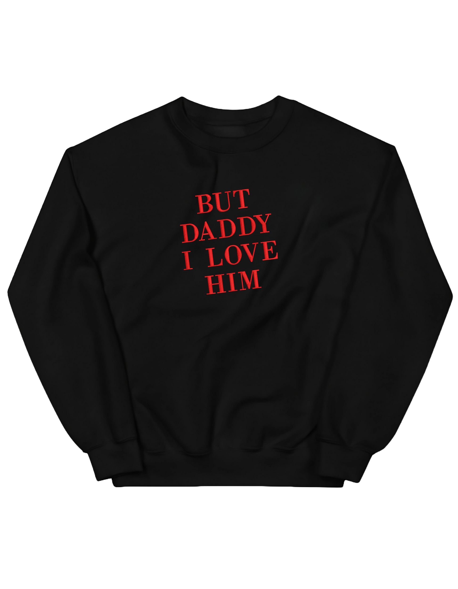 But daddy I love him sweatshirt Taylor Swift - Thread Muse