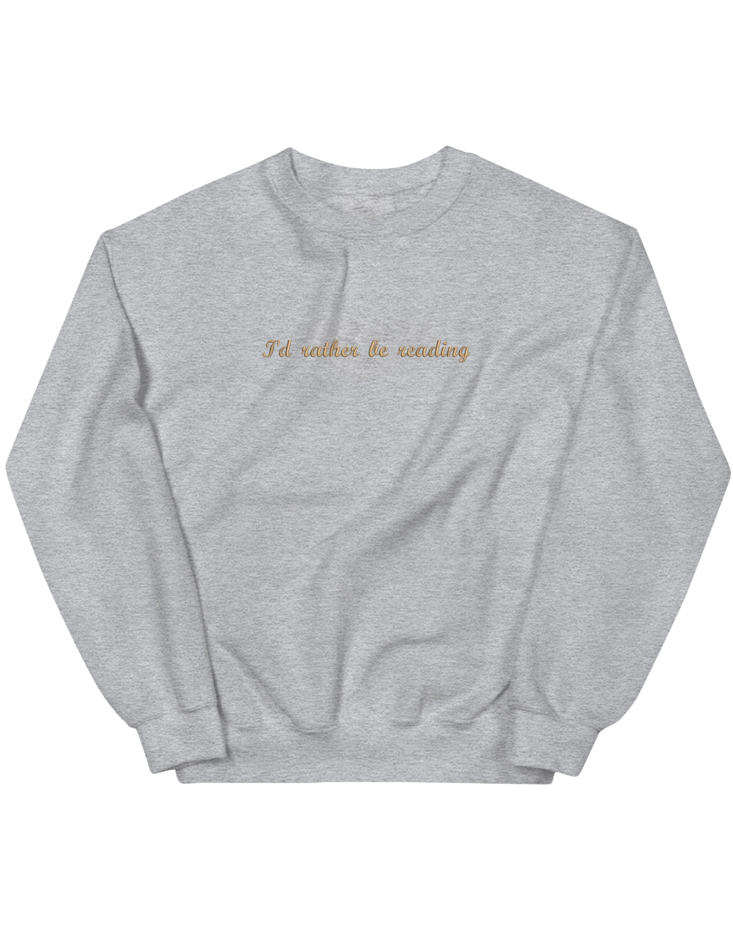 Rather read sweatshirt bookish