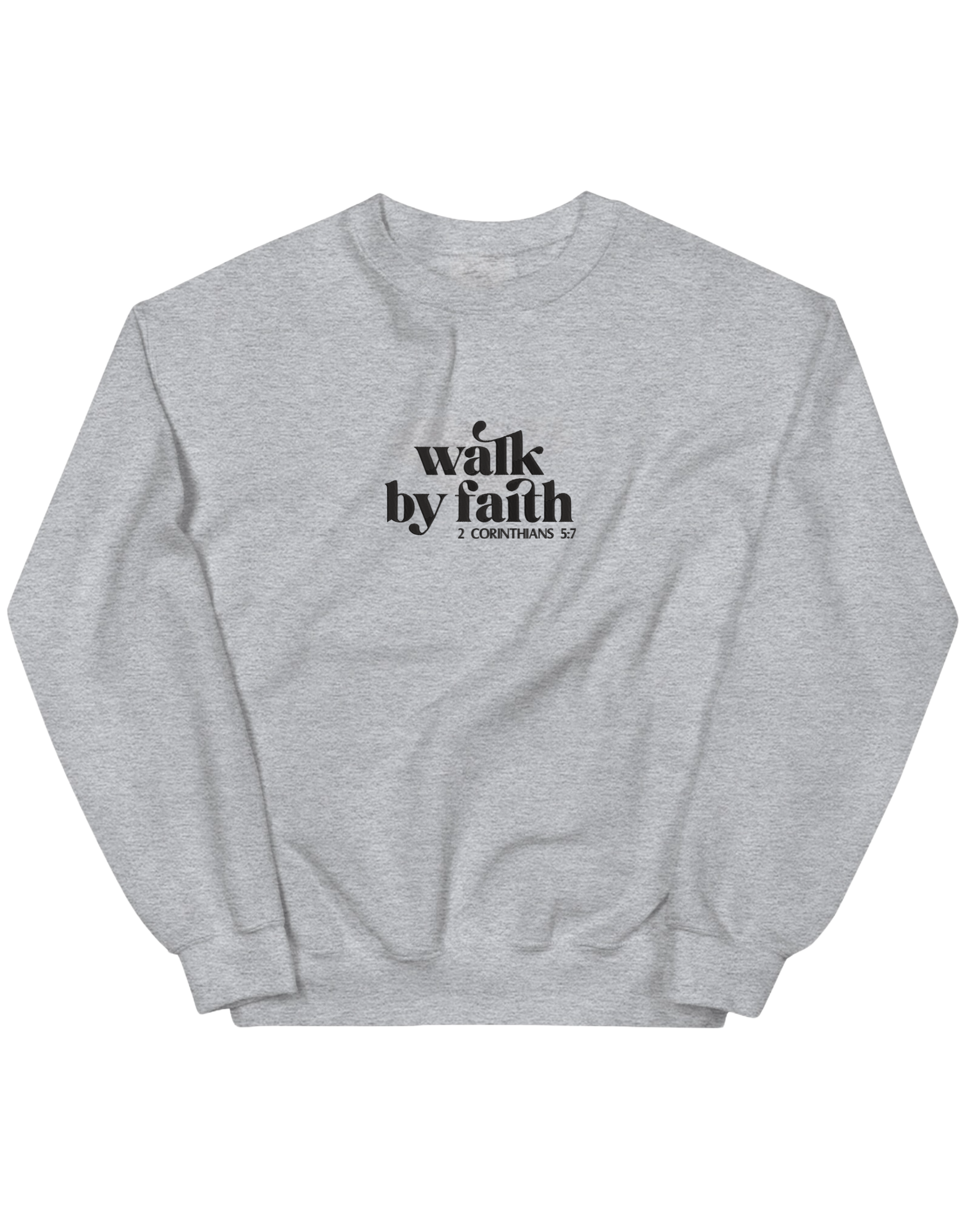 Walk by faith sweatshirt - Thread Muse