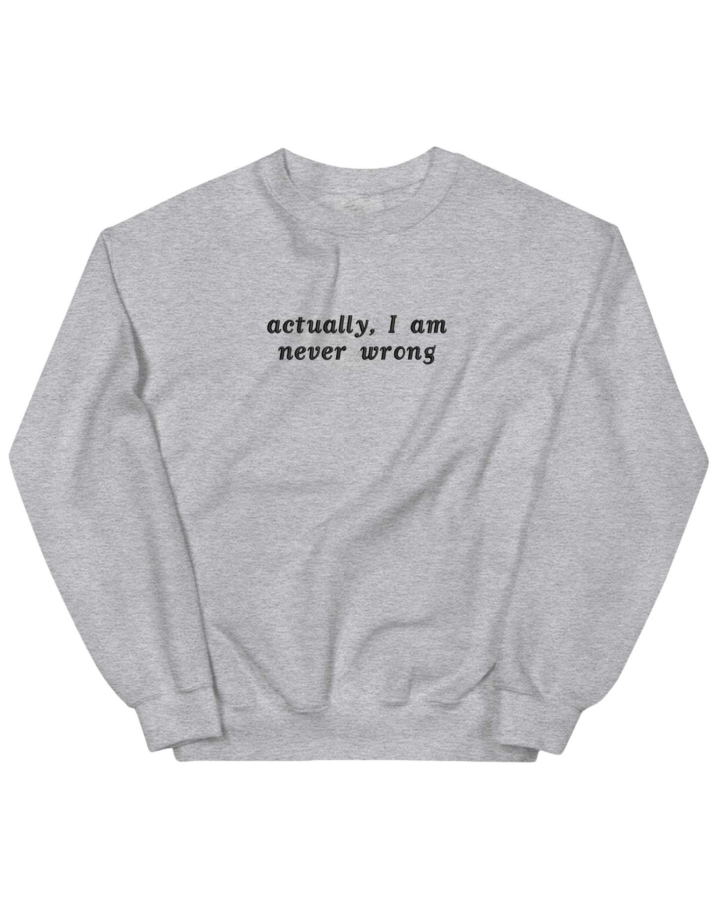 Never wrong sweatshirt mesaje - Thread Muse