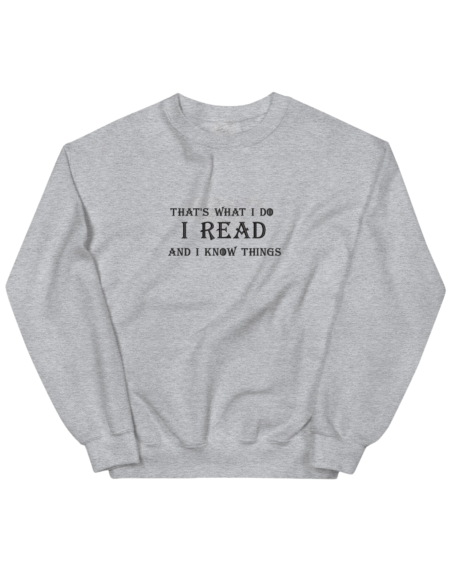 I know things sweatshirt Game of Thrones - Thread Muse