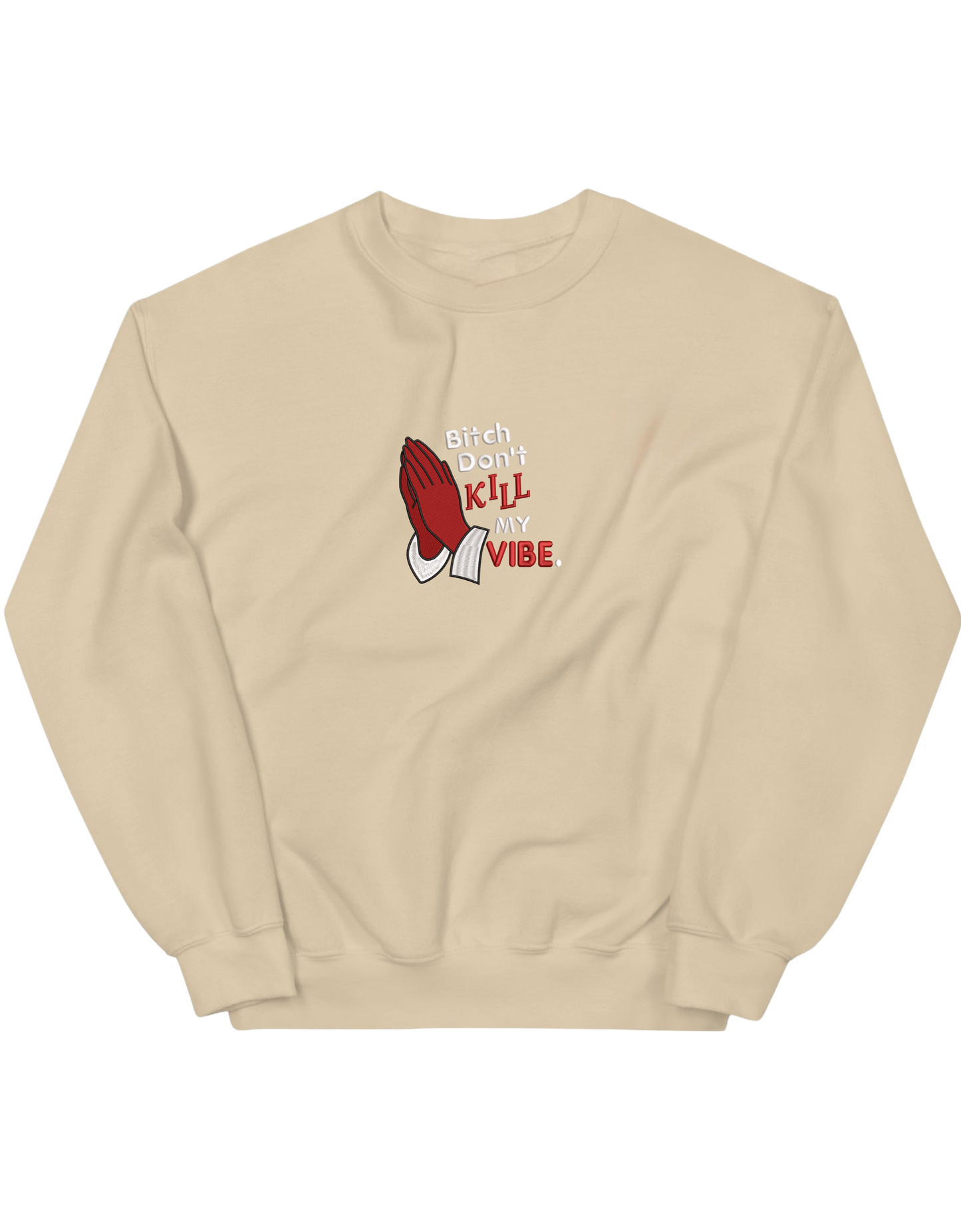 Kill my vibe sweatshirt Kendrick Lamar