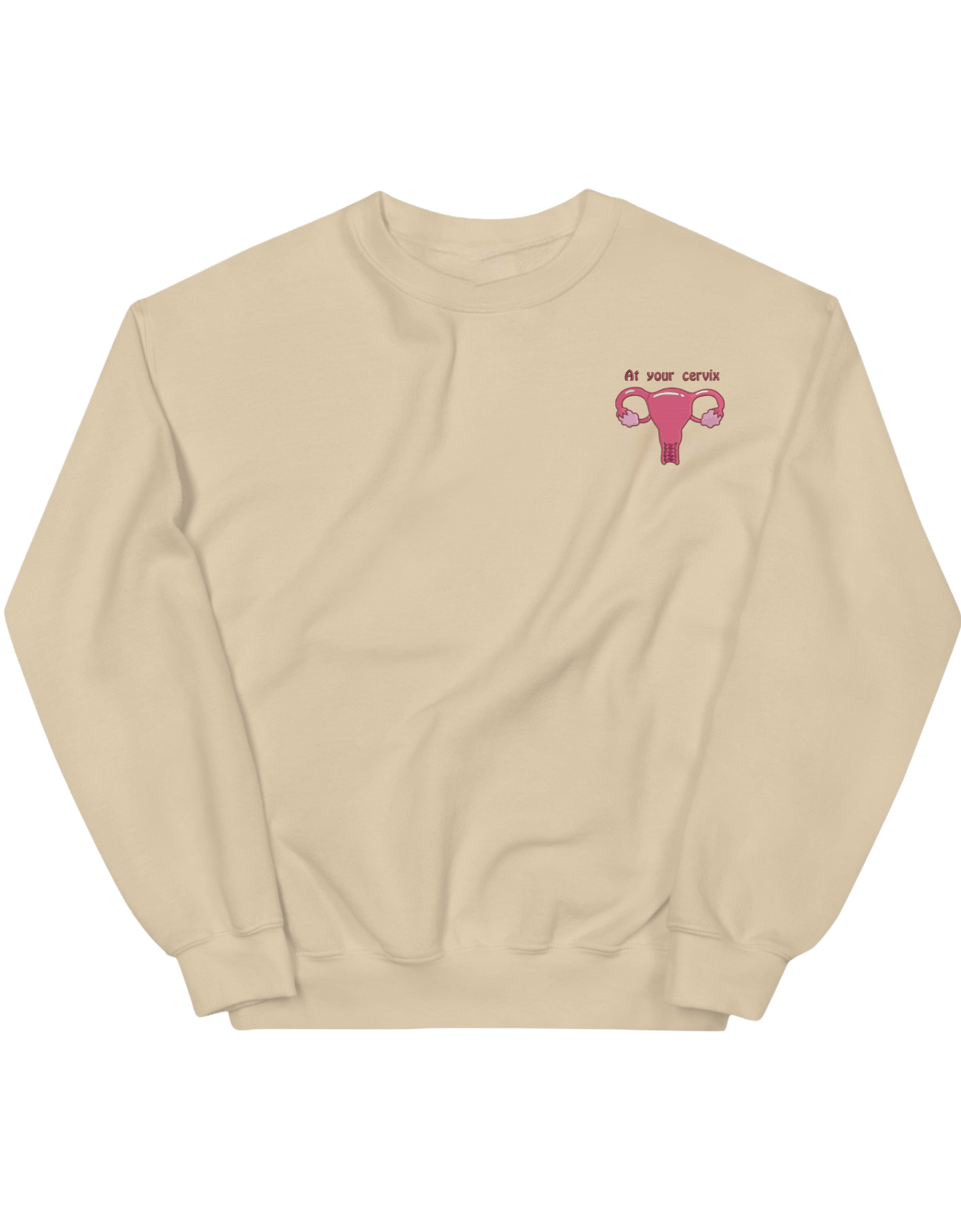 At your cervix sweatshirt - Thread Muse