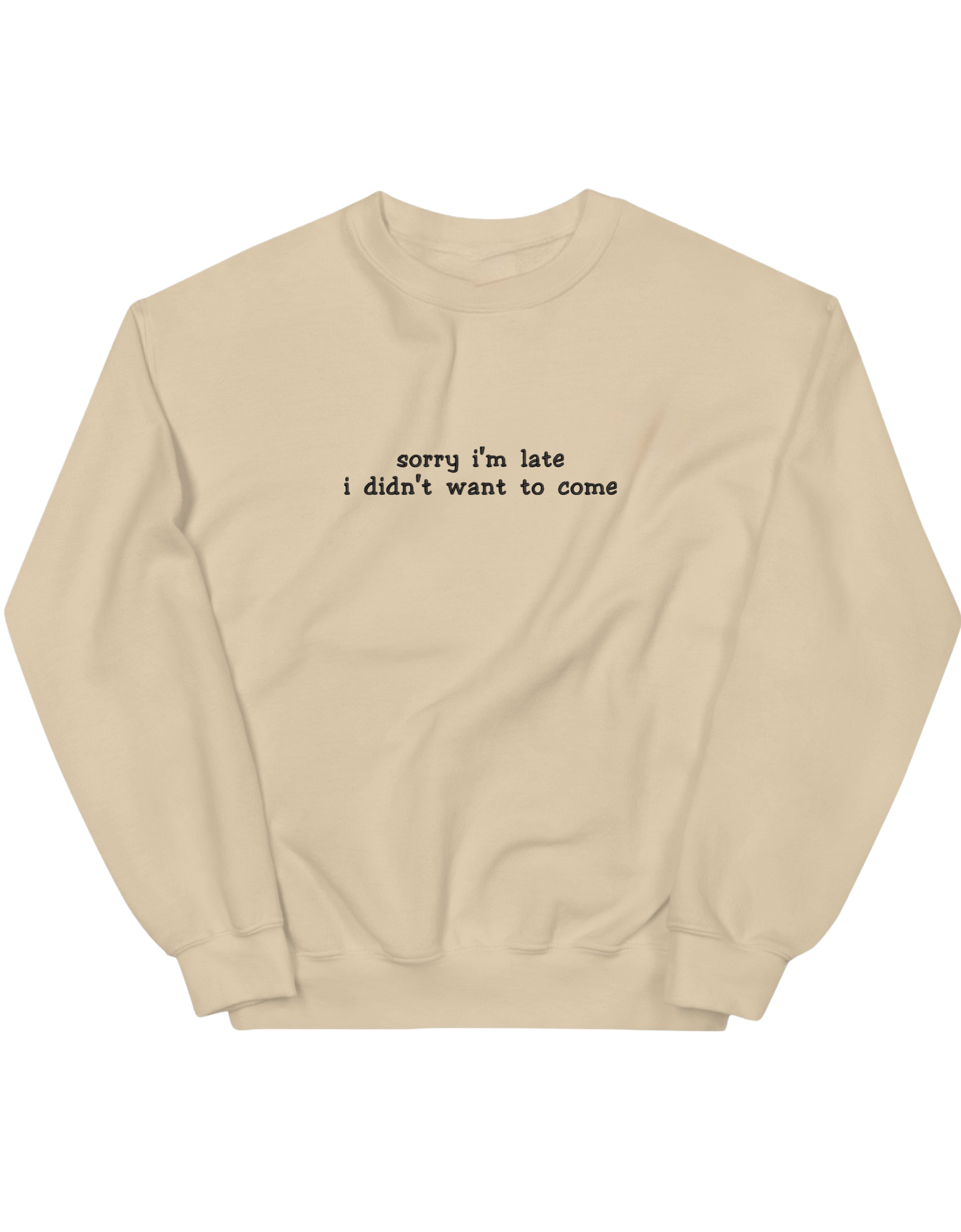 Late sweatshirt mesaje