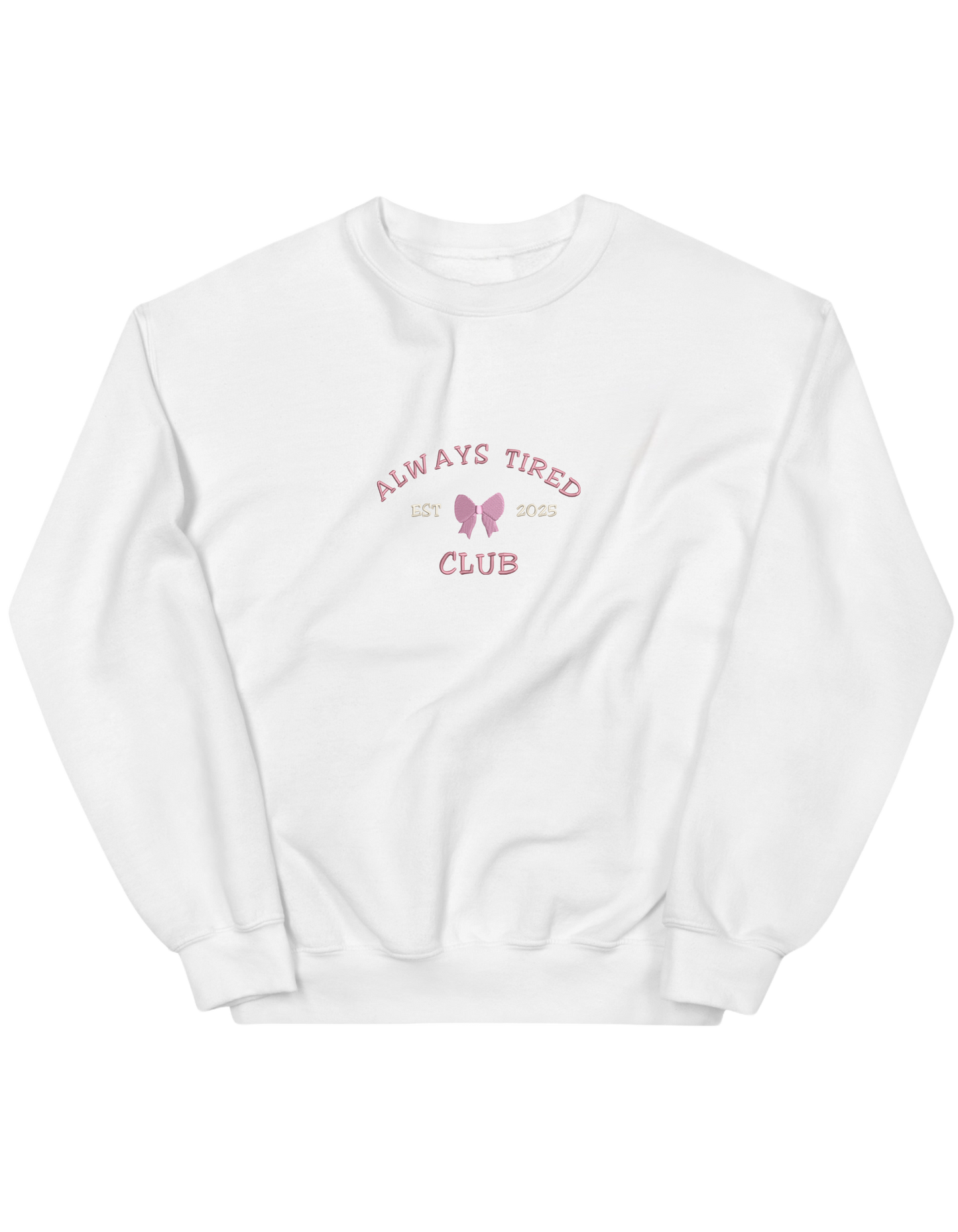 Always tired club sweatshirt Girly - Thread Muse