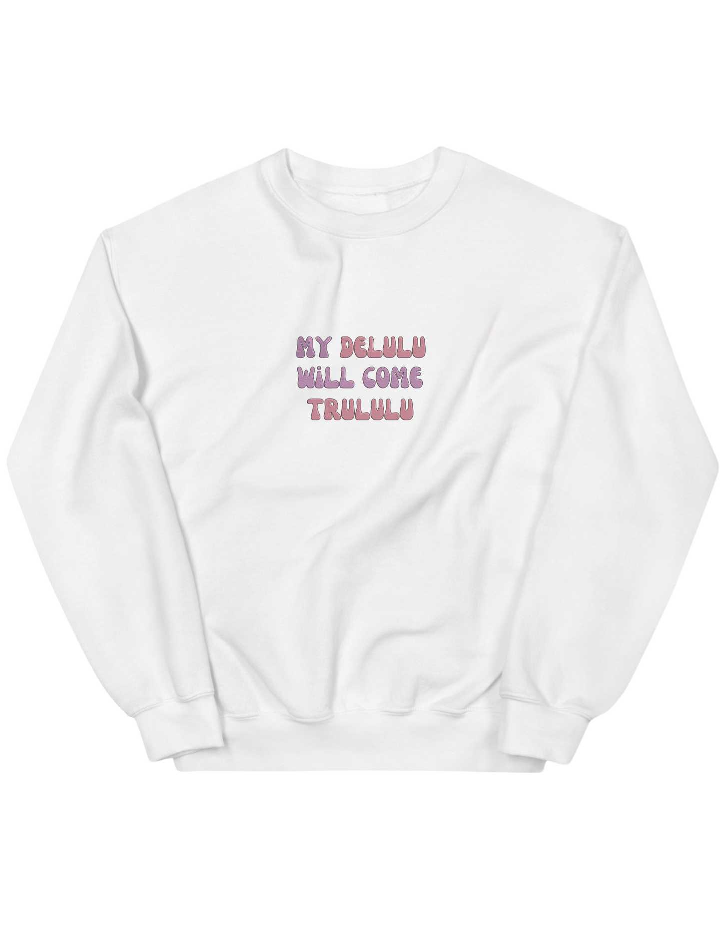 My delulu sweatshirt mesaje - Thread Muse