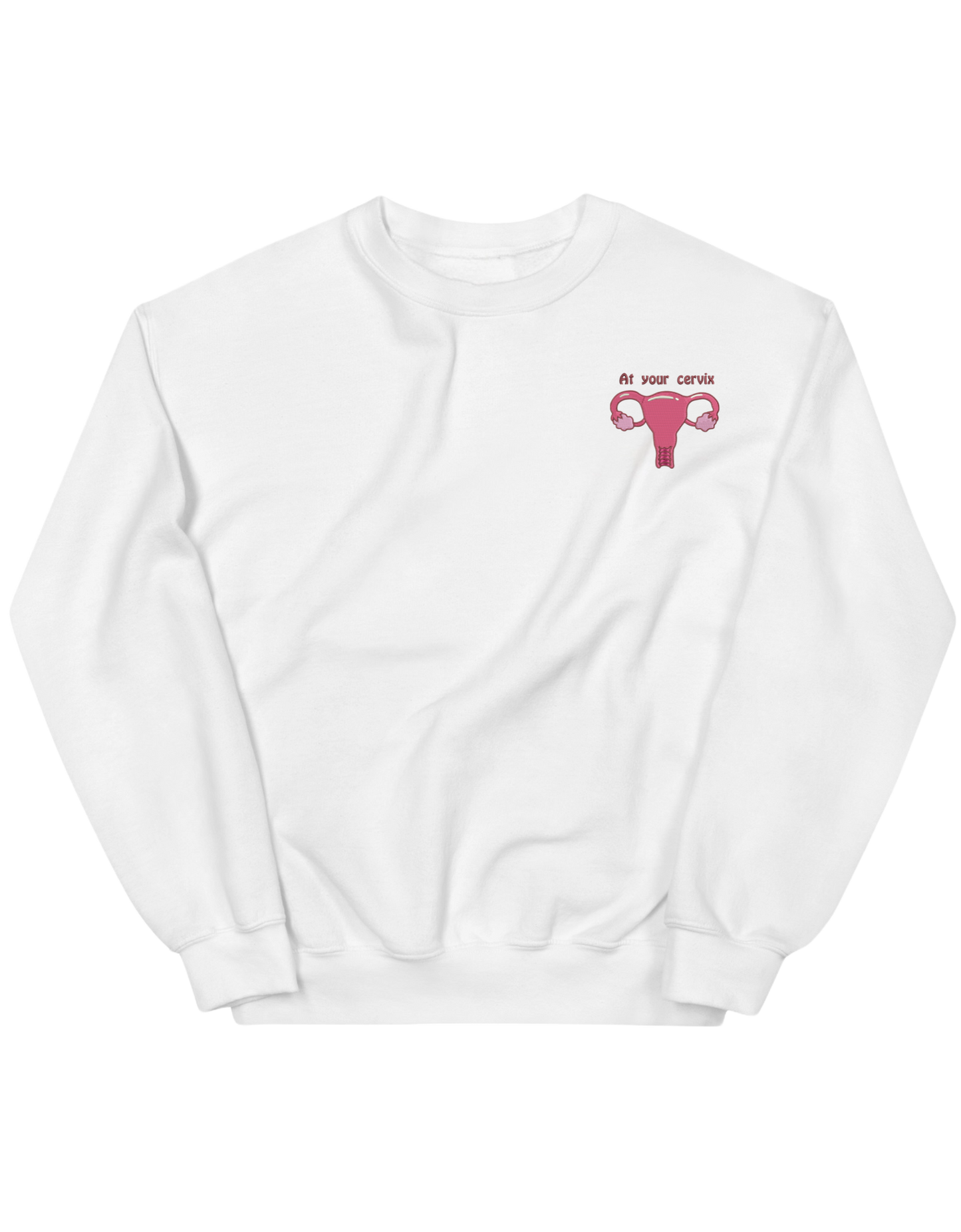 At your cervix sweatshirt - Thread Muse