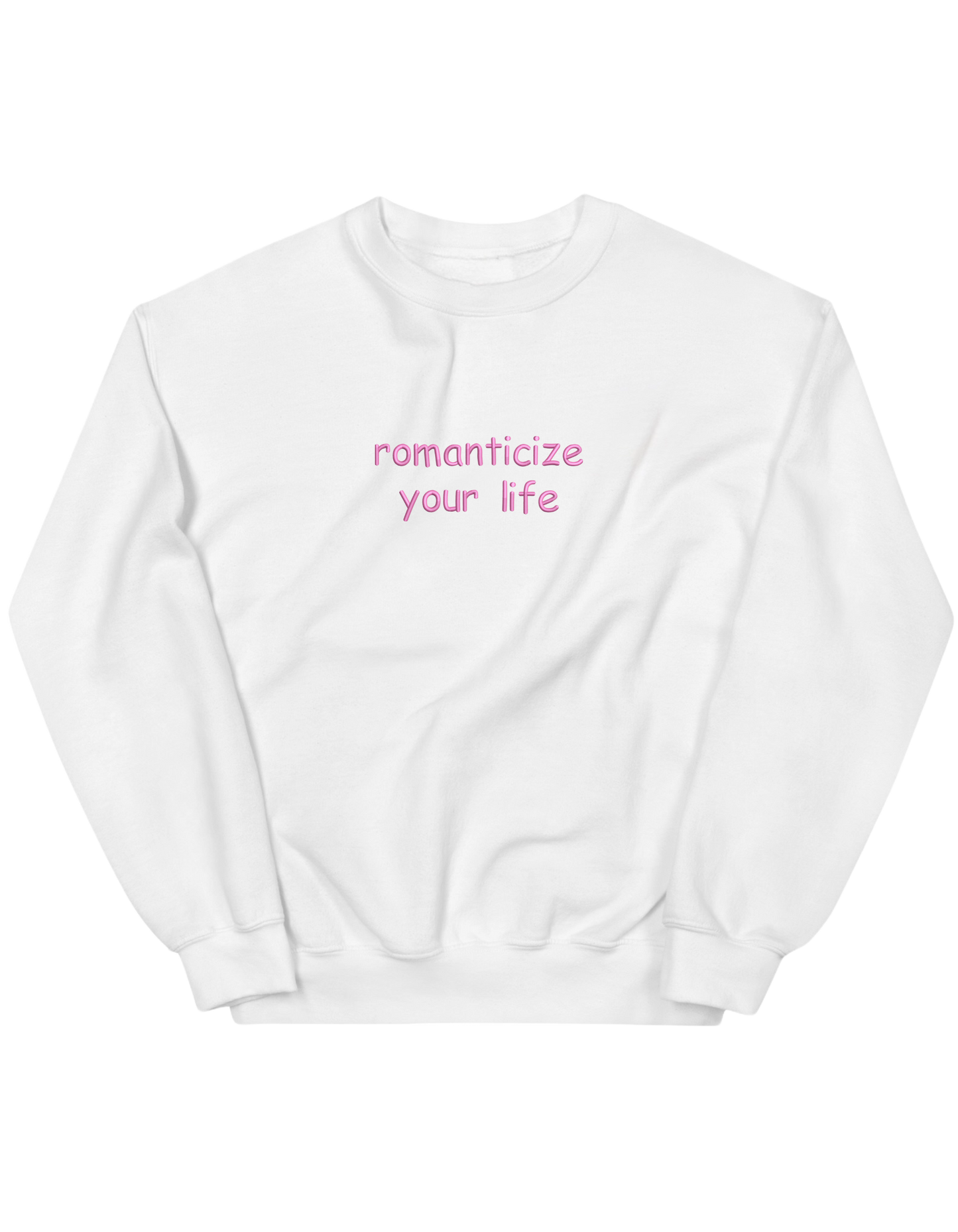 Romanticize sweatshirt Girly - Thread Muse