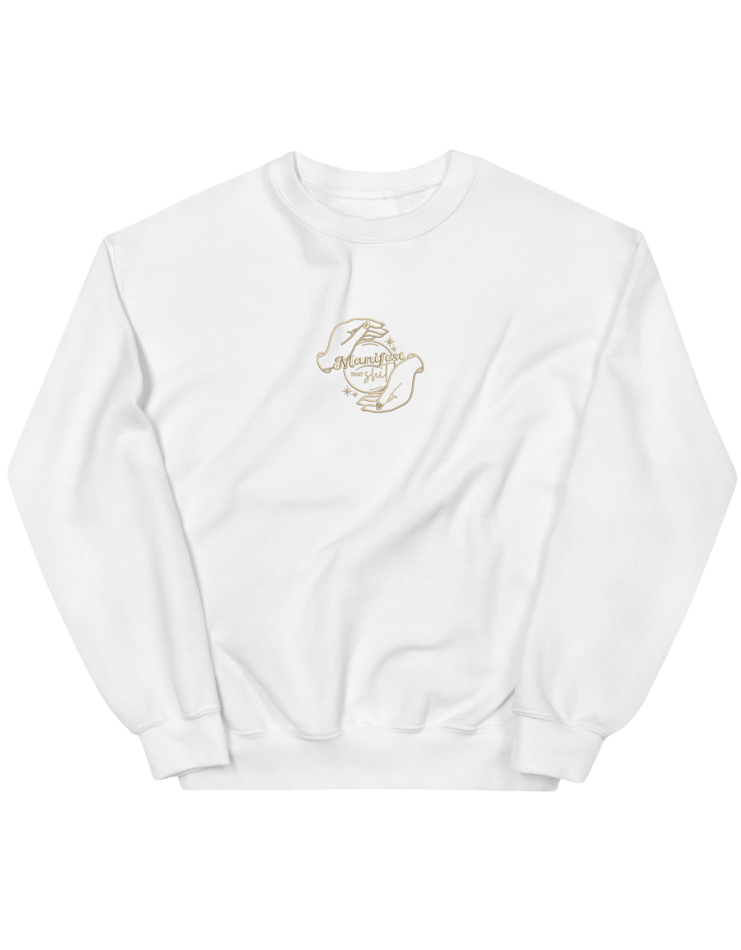 Manifest that shit sweatshirt Girly - Thread Muse