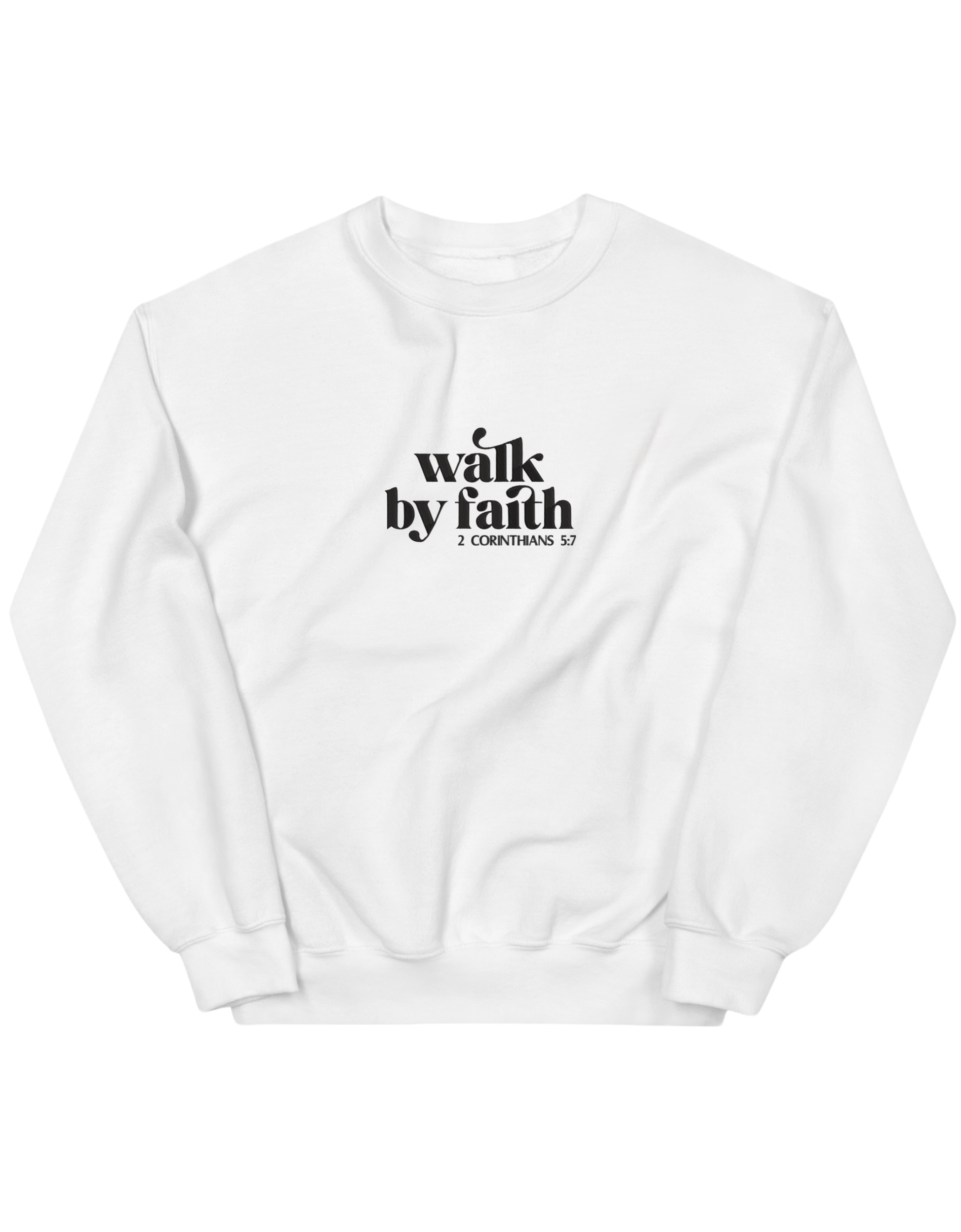 Walk by faith sweatshirt - Thread Muse