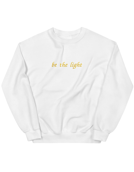 Be the light sweatshirt - Thread Muse