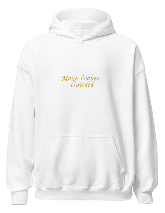Make heaven crowded hoodie - Thread Muse