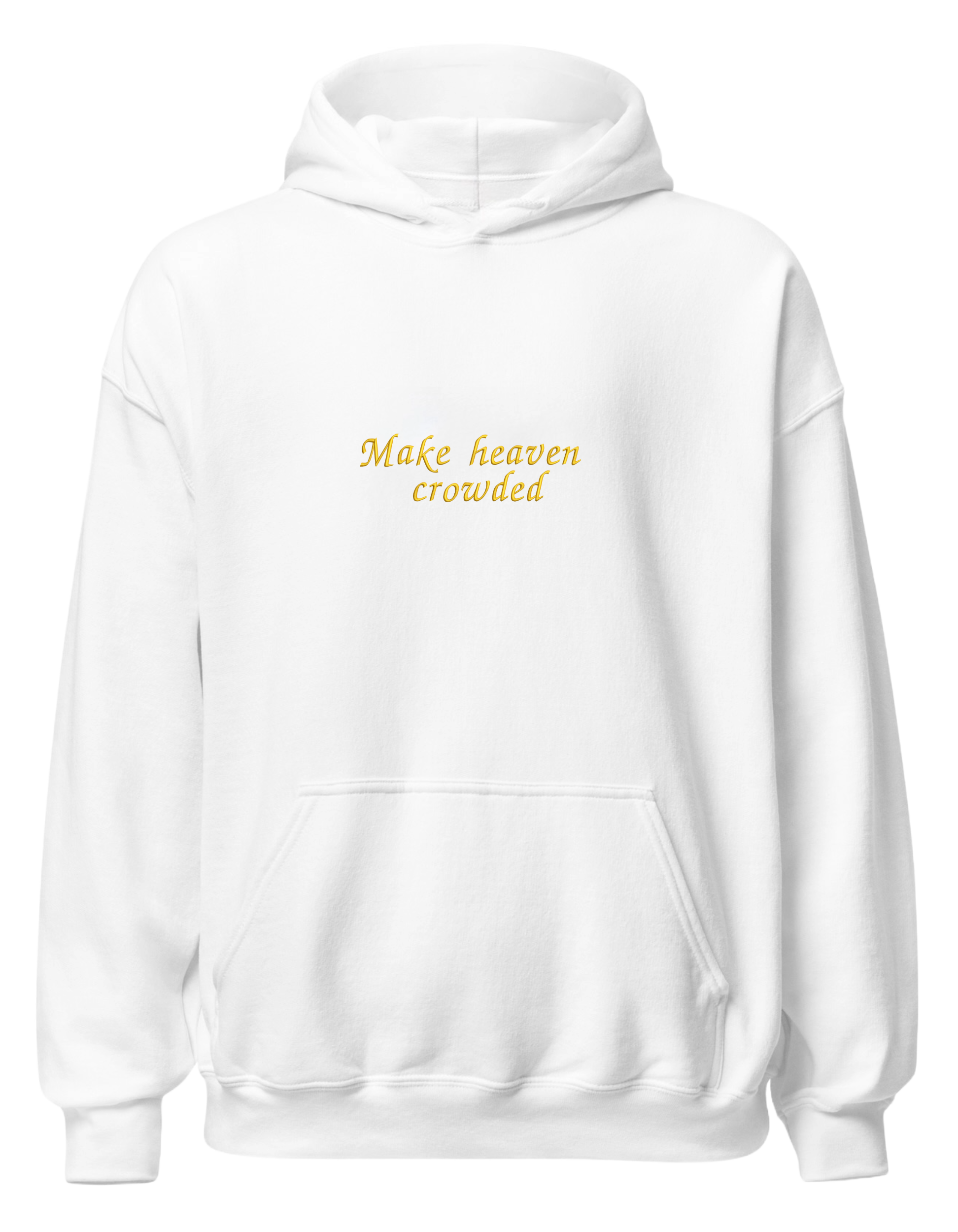 Make heaven crowded hoodie - Thread Muse