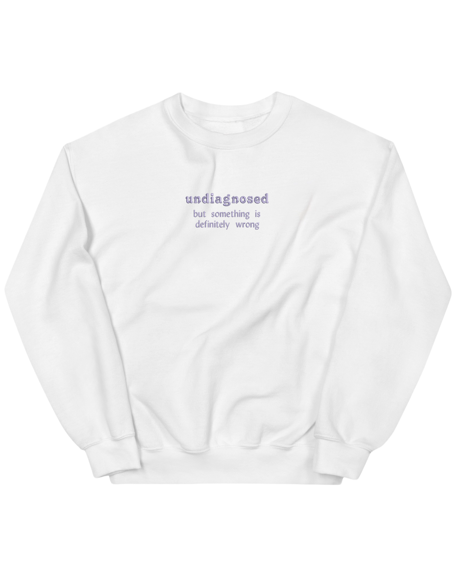 Undiagnosed sweatshirt mesaje - Thread Muse