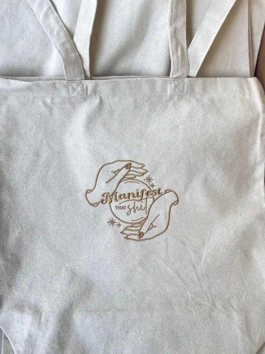 Manifest that shit tote bag - Thread Muse
