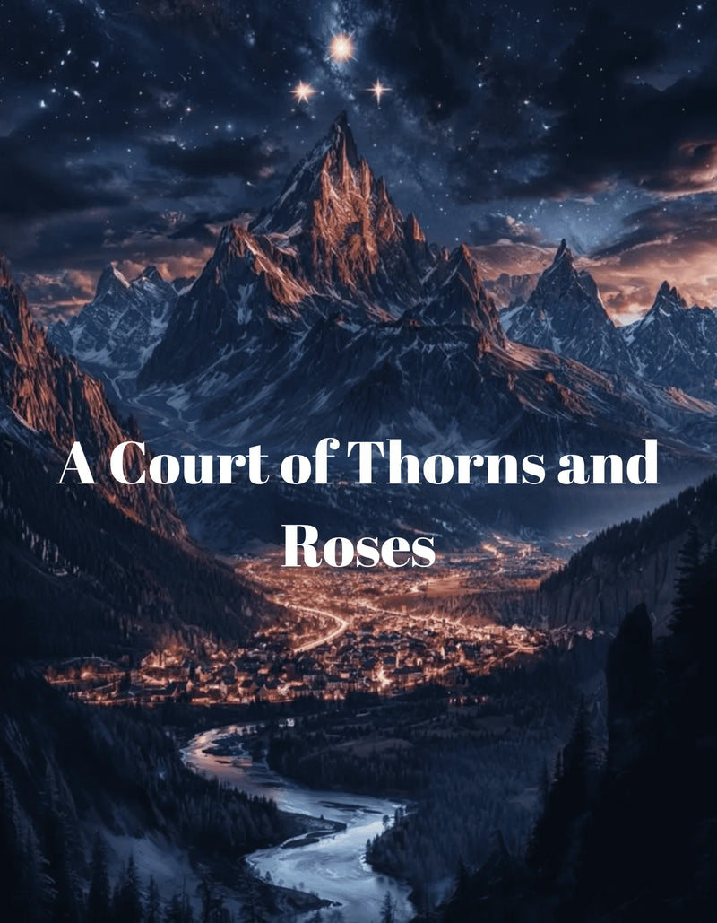 A Court of Thorns and Roses - Thread Muse