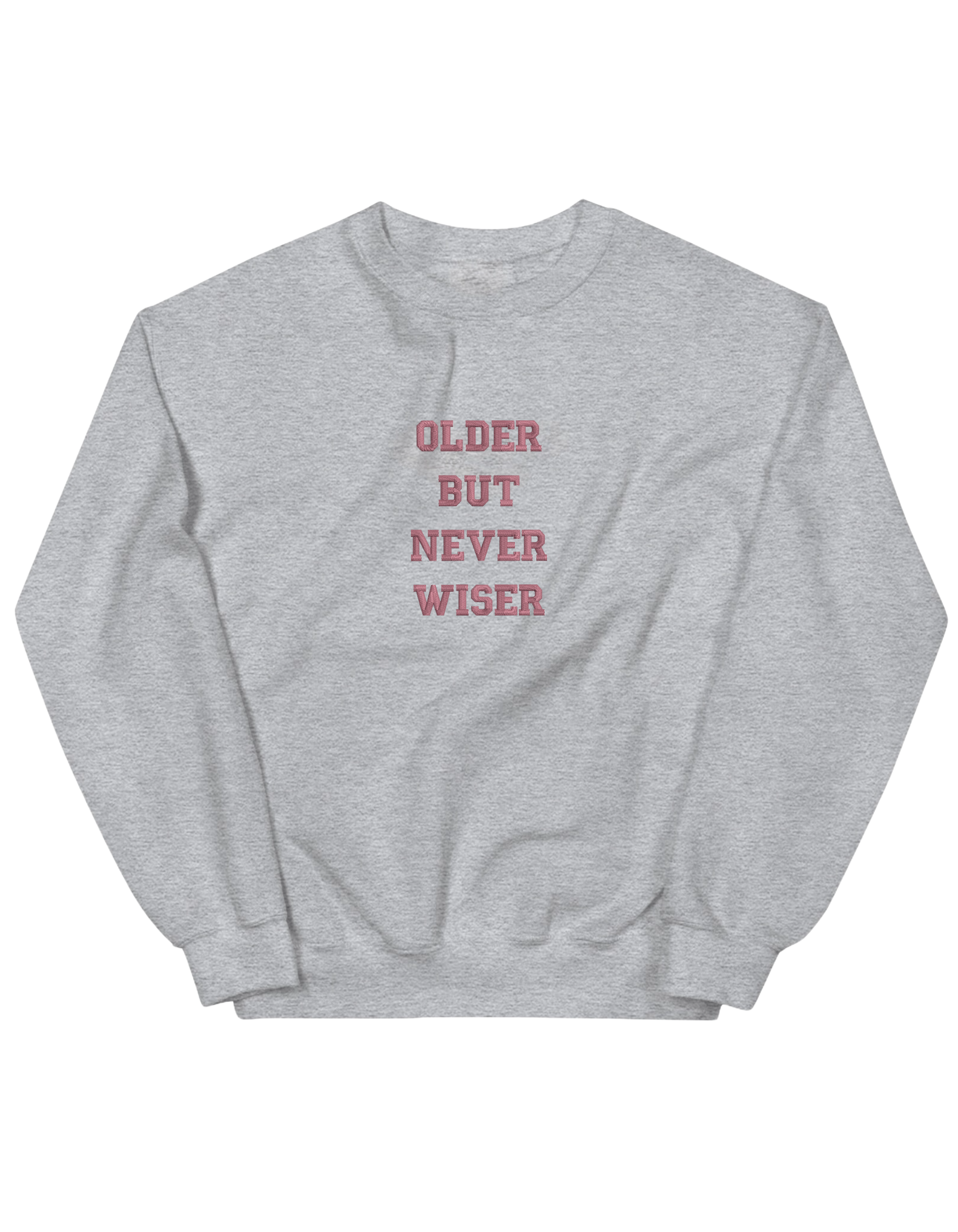 Older but never wiser sweatshirt Taylor Swift - Thread Muse