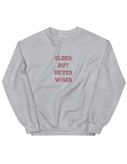 Older but never wiser sweatshirt Taylor Swift - Thread Muse
