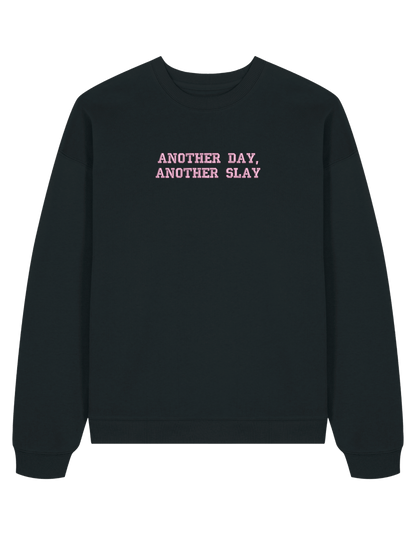 Another day sweatshirt Girly