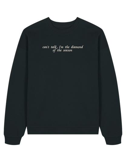 Diamond of the season sweatshirt Bridgerton
