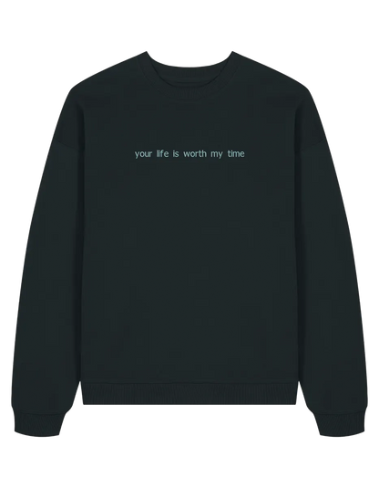 Worth my time sweatshirt Medical