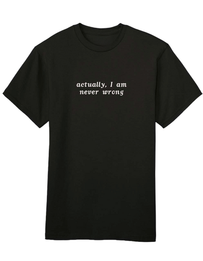 Never wrong tricou mesaje