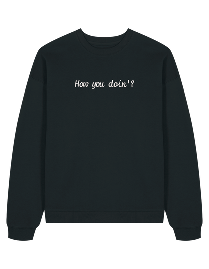 How you doin sweatshirt Friends