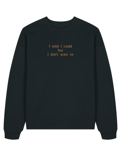 I wish I could sweatshirt Friends